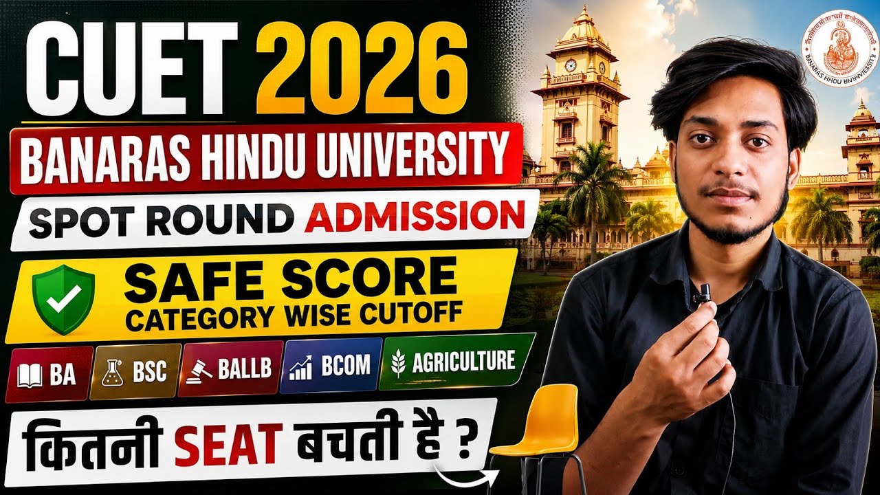 BHU Spot Round Admission 2026 🔥 Safe Score & Category Wise  | BA, BSc, BCom, BALLB #bhu#cuet2026 