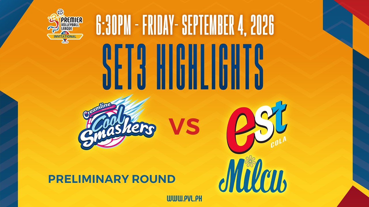 Creamline Cool Smashers vs. EST Cola (W) - 3rd Set Highlights