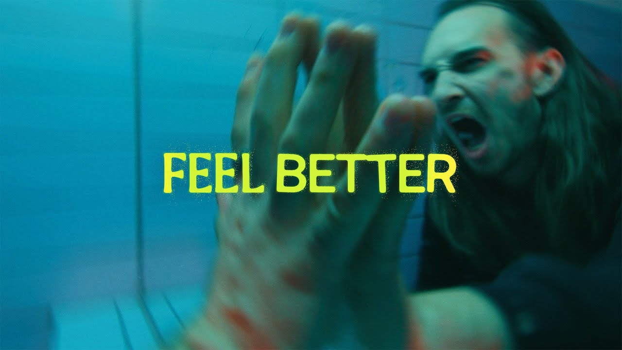 MINUS YOUTH - Feel Better (Official Music Video)