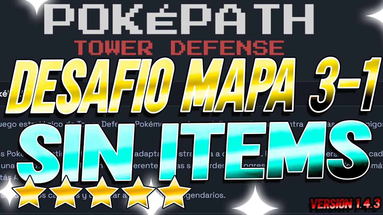 POKEPATH | DESAFIOS SERIE | !!! MAPA 3-1 HACEMOS EL DESAFIO DE SIN ITEMS TOTALMENTE AFK Y FACIL !!!