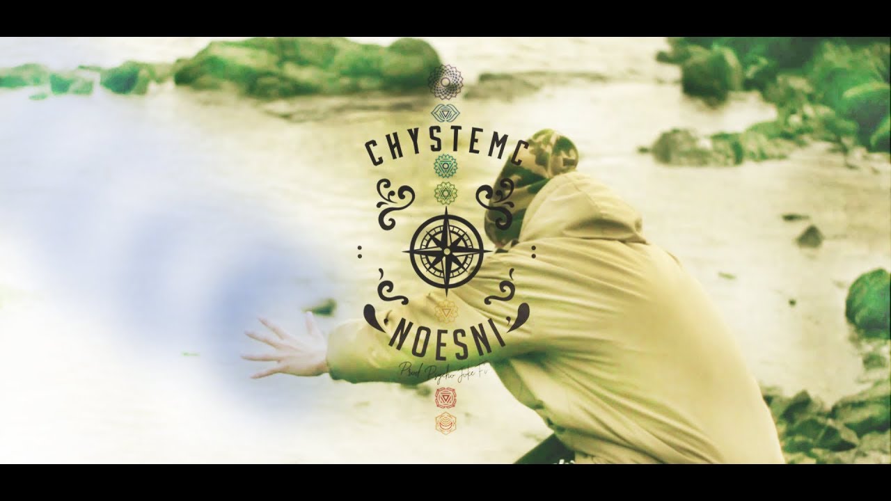 Chystemc - NOESNI (Videoclip) [Letra]