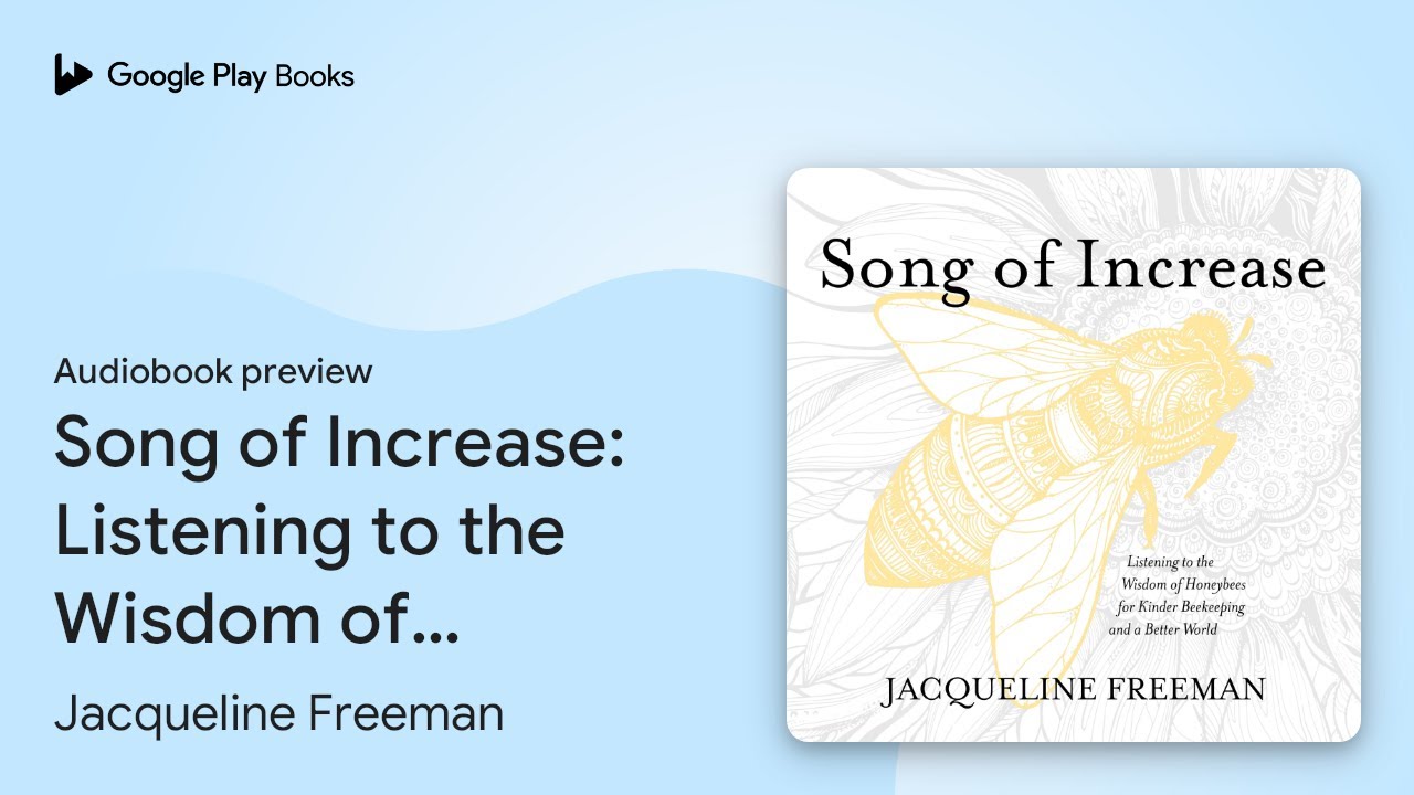 Song of Increase: Listening to the Wisdom of… by Jacqueline Freeman · Audiobook preview