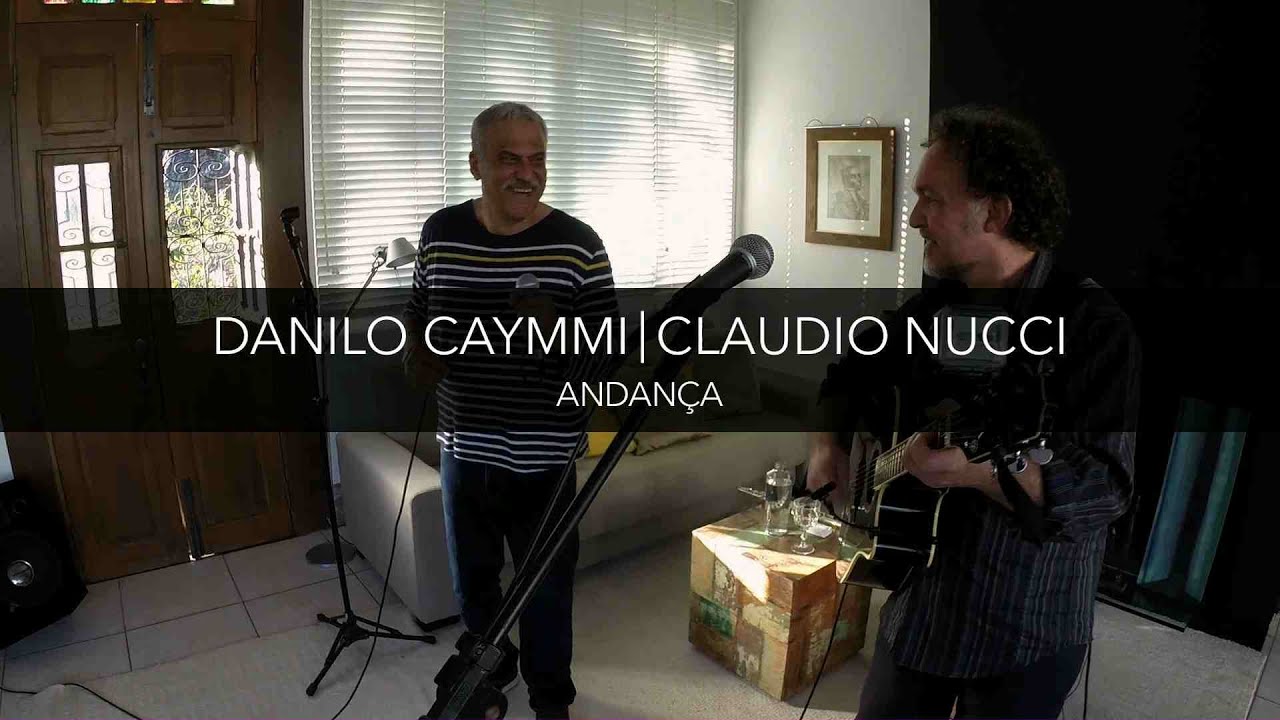 Danilo Caymmi & Claudio Nucci - Andança // Na Rede