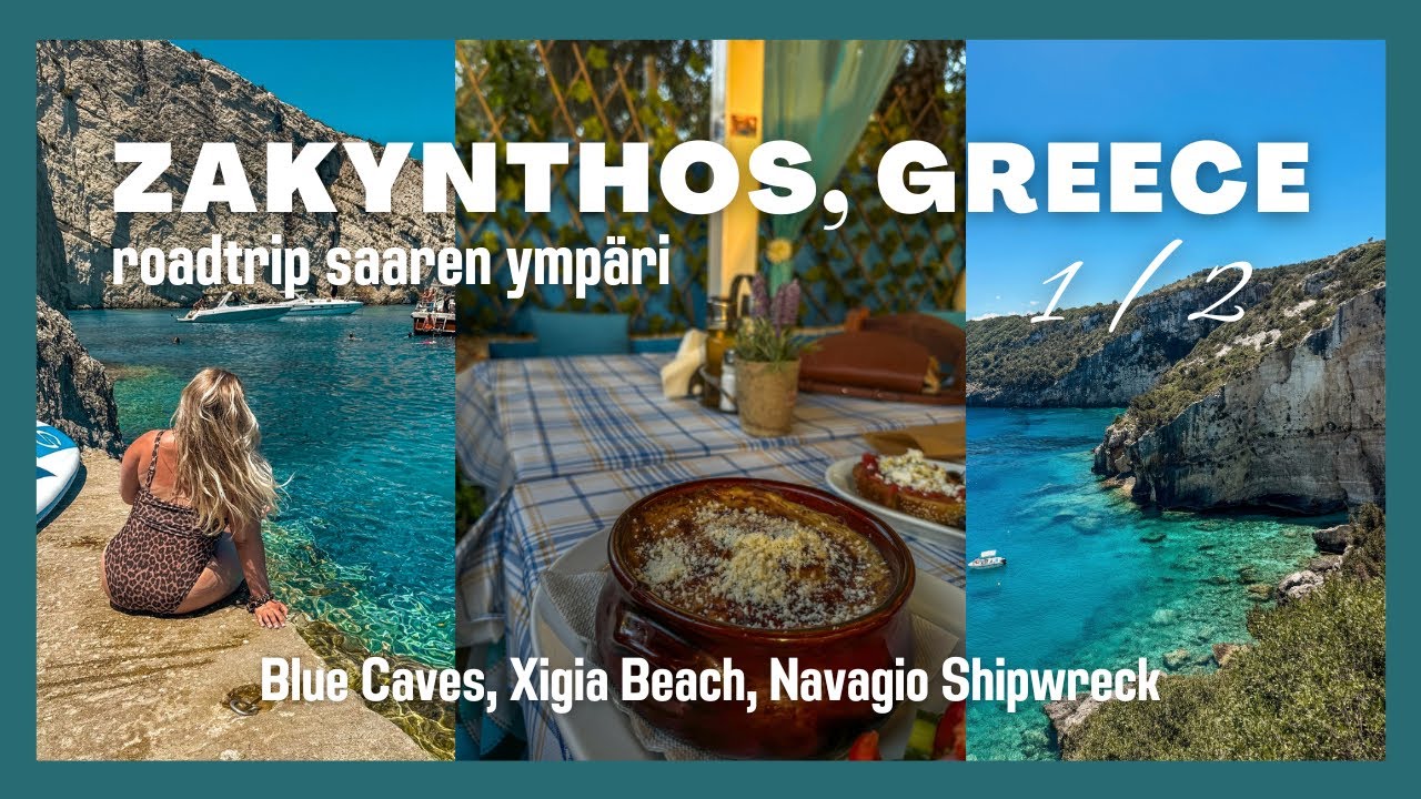 ZAKYNTHOS, GREECE | roadtrip saaren ympäri, Blue Caves, Xigia Beach, Navagio Shipwreck
