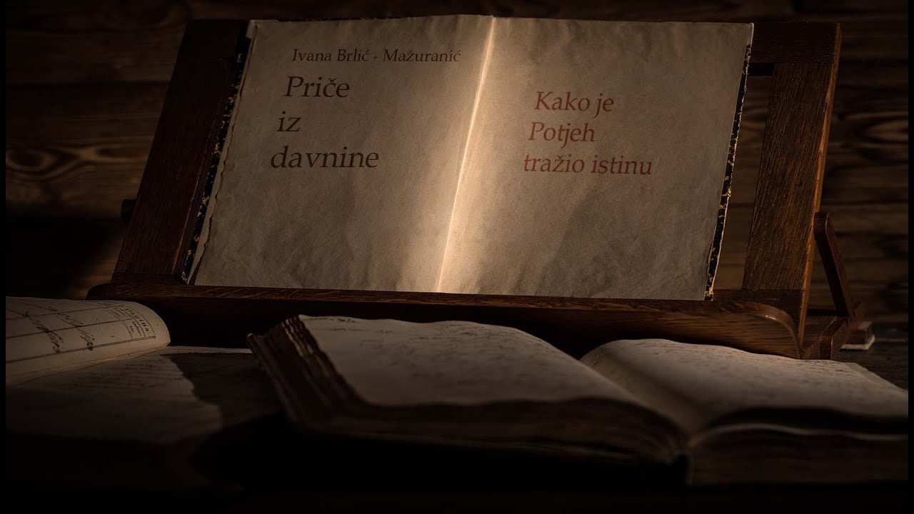 Kako je Potjeh tražio istinu - Ivana Brlić-Mažuranić 