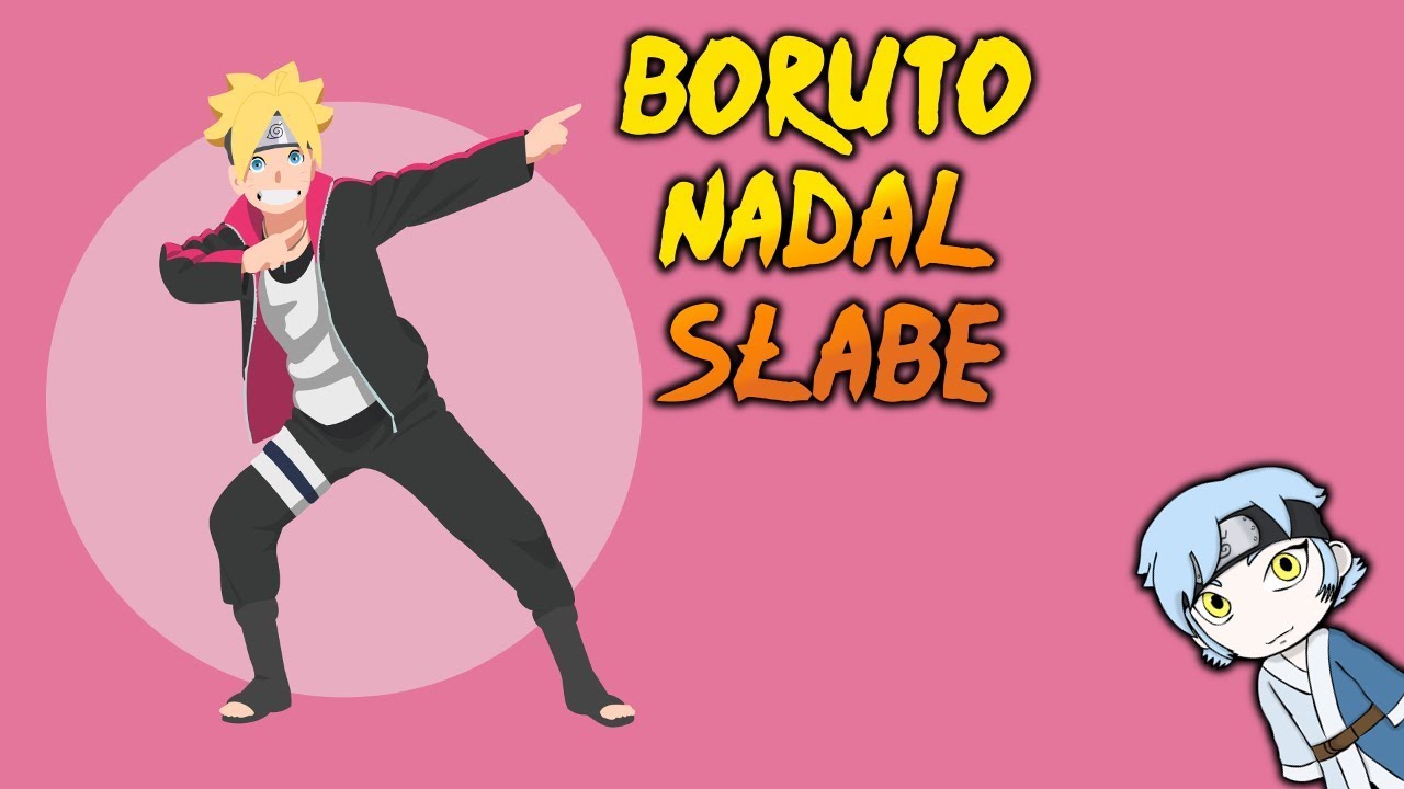 Boruto nadal słabe, przewidywalne, głupie [Naruto Teorie]