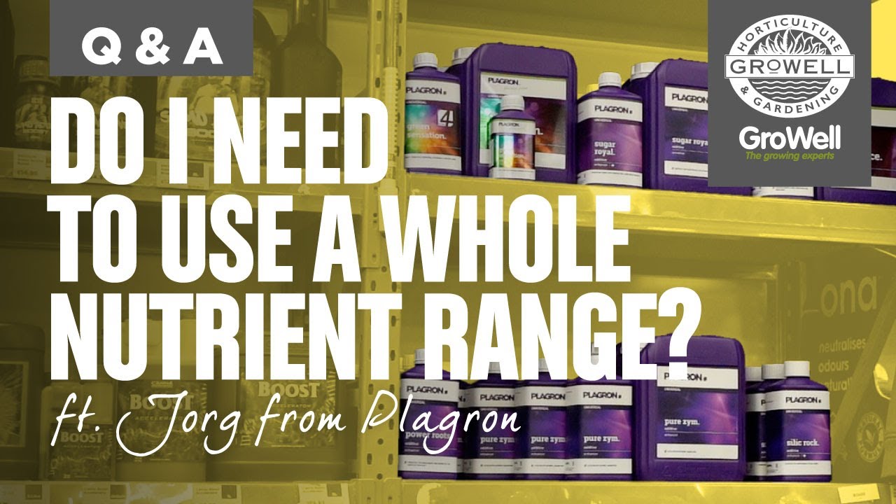 Do I Need To Use A Whole Nutrient Range? | ft. Jorg from Plagron |  Q&A