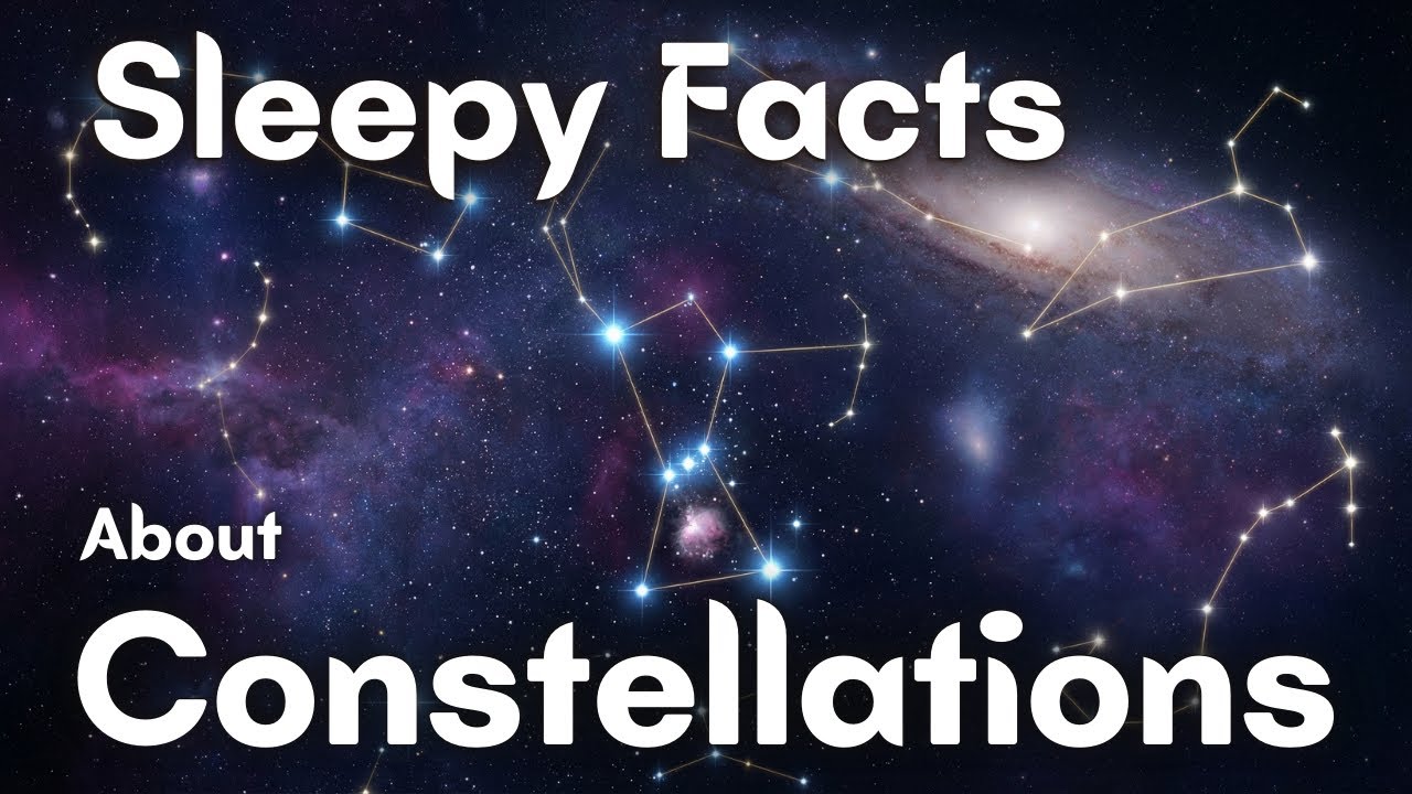 Sleepy Facts About Constellations and Their Ancient Stories