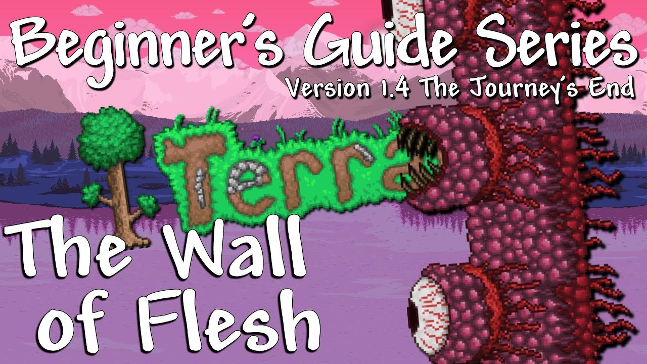 The Wall of Flesh - All Difficulties (Terraria 1.4 Beginner's Guide Series)