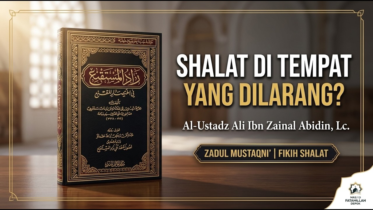 Tempat- tempat yang tidak dibolehkan sholat padanya | Pembahasan: Syarat- syarat sahnya Sholat | Hal