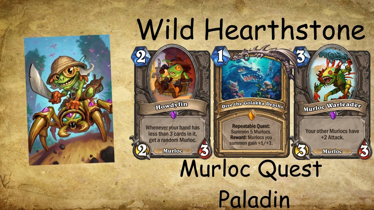 Wild[Hearthstone] - Murloc Quest Paladin - Lost City