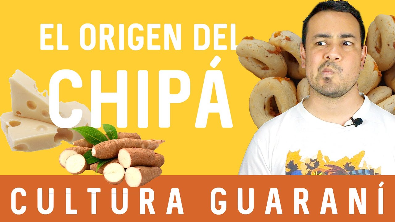 EL ORIGEN DEL CHIPA | CULTURA GUARANI