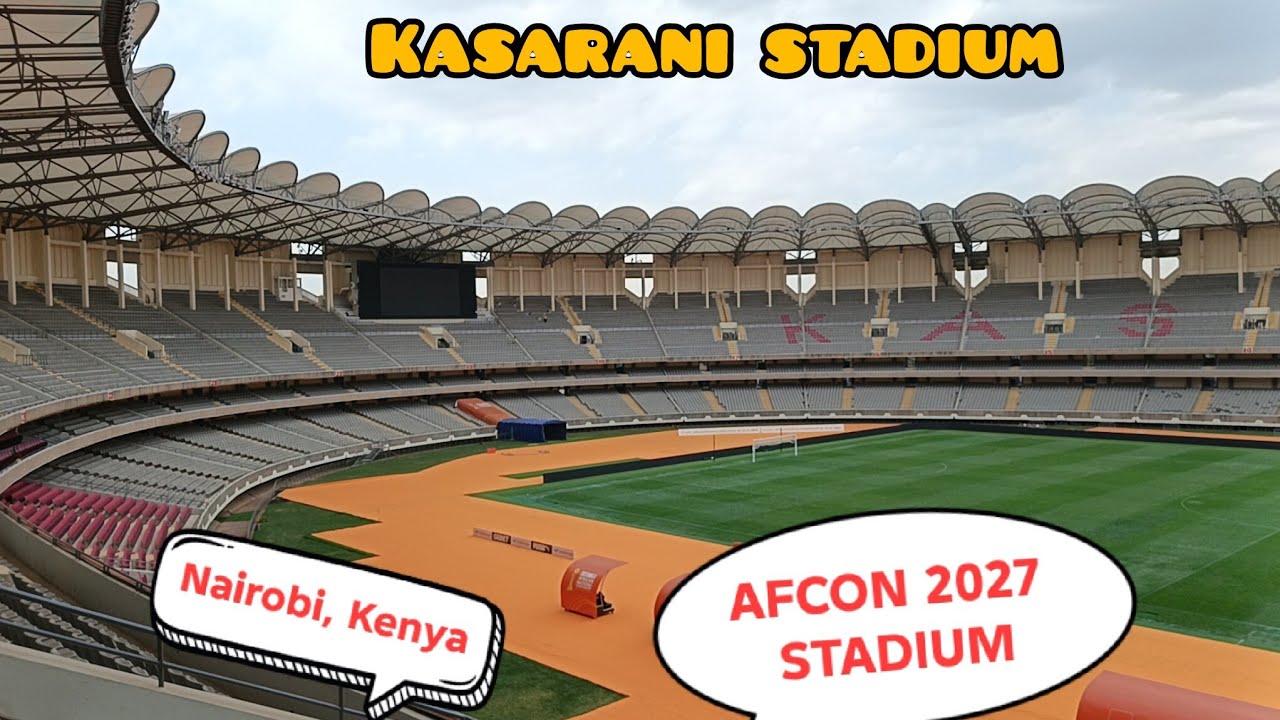 FIFA APPROVED & UPCOMING AFCON 2027 STADIUMS IN EAST AFRICA | No. 1 Moi Sports Centre, KASARANI