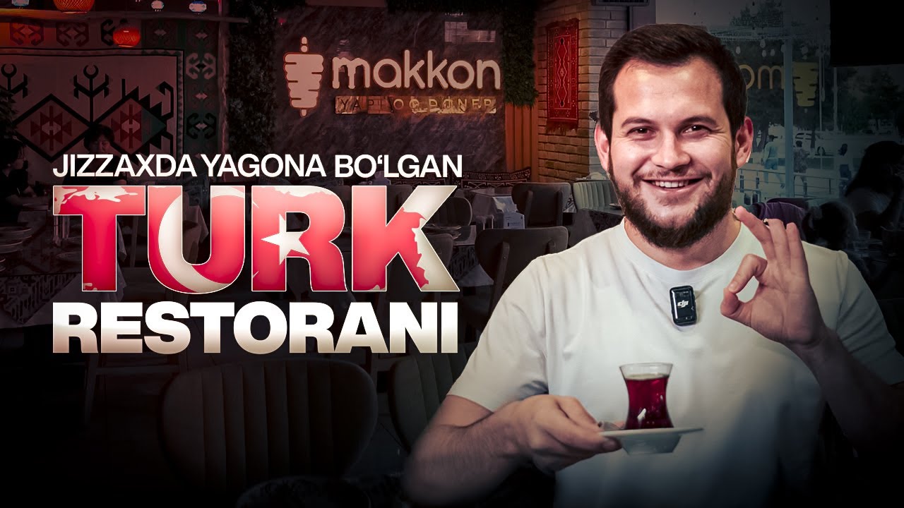 RESTORAN BIZNESIDAN MILLION TOPSA BO'LADIMI? - JIZZAXDAGI BIRINCHI TURKCHA KAFE MAKKON MISOLIDA!