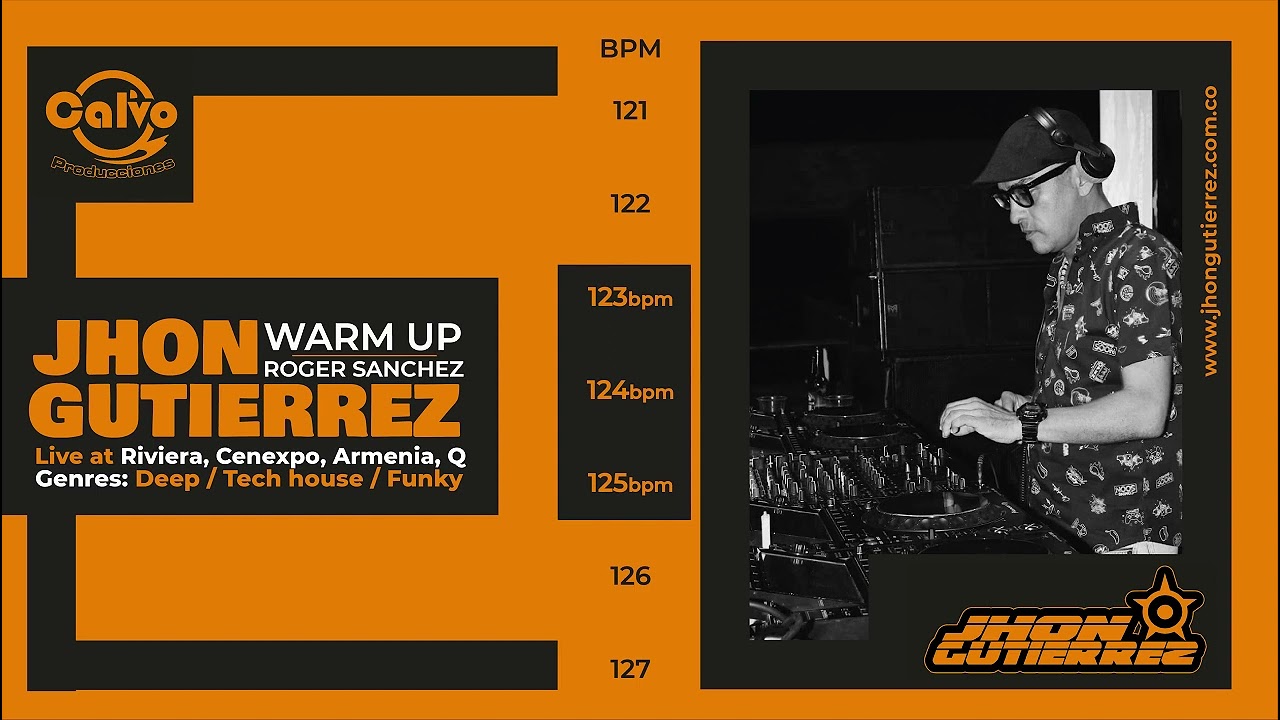 Live Session Warm Up for Roger sanchez by Jhon Gutierrez