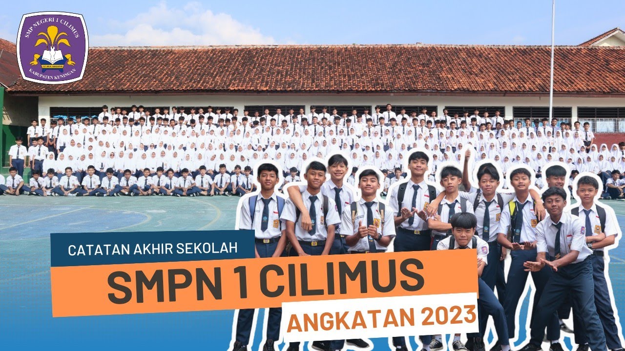 Catatan Akhir Sekolah SMPN 1 Cilimus 2023