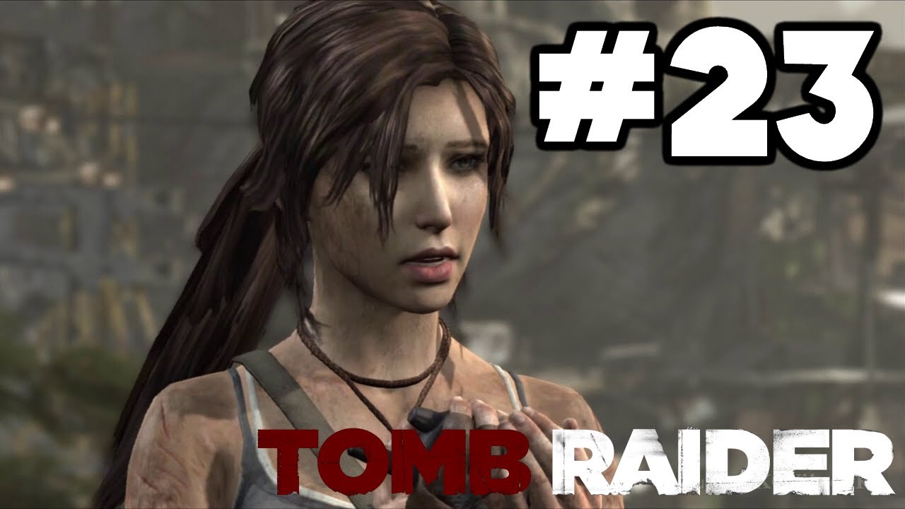 Tomb Raider - Walkthrough Part 23 - No One Left Behind (1 of 2) (Xbox 360/PS3/PC HD)