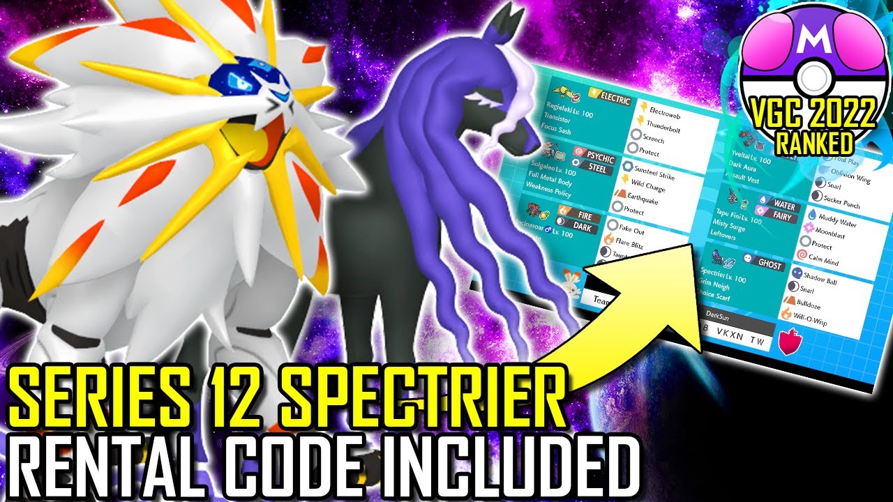 SERIES 12 SPECTRIER TEAM | VGC 2022 | Pokémon Sword & Shield - Pokésports