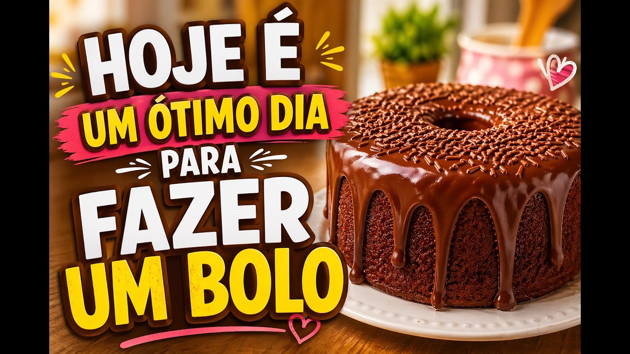 HOJE É UM ÓTIMO DIA PARA FAZER UM BOLO!