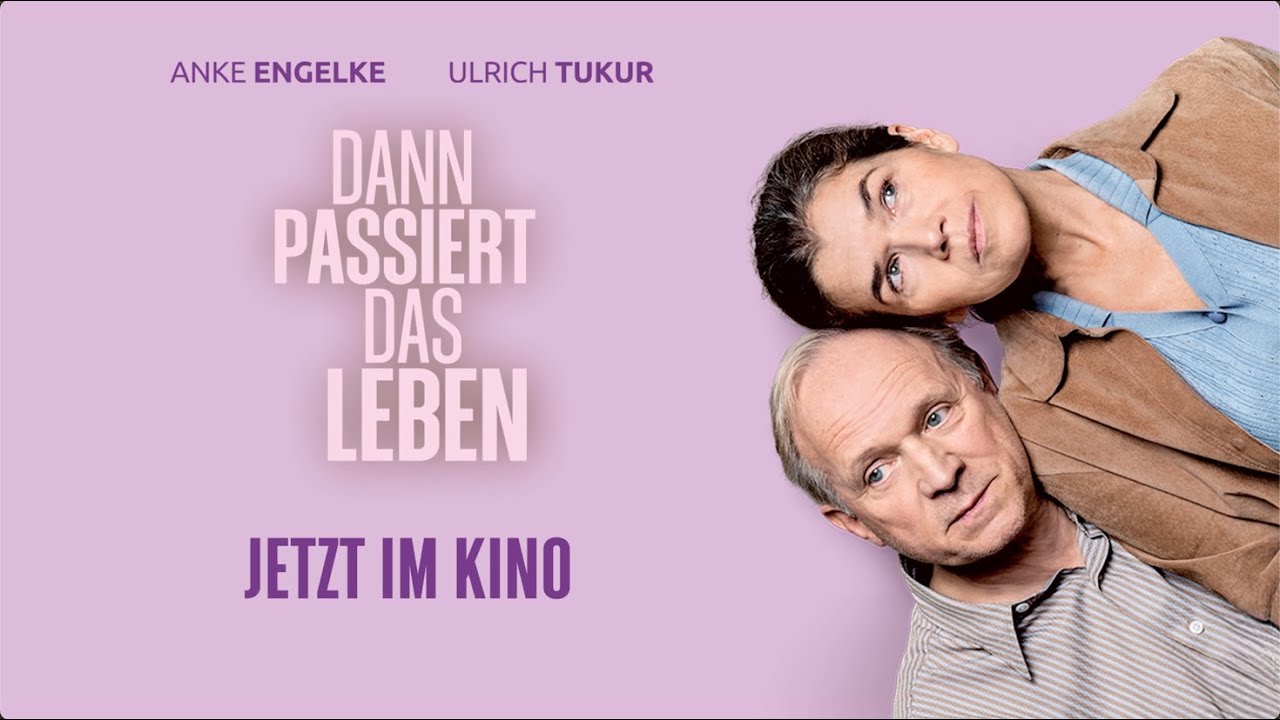 DANN PASSIERT DAS LEBEN - Trailer - Jetzt nur im Kino.