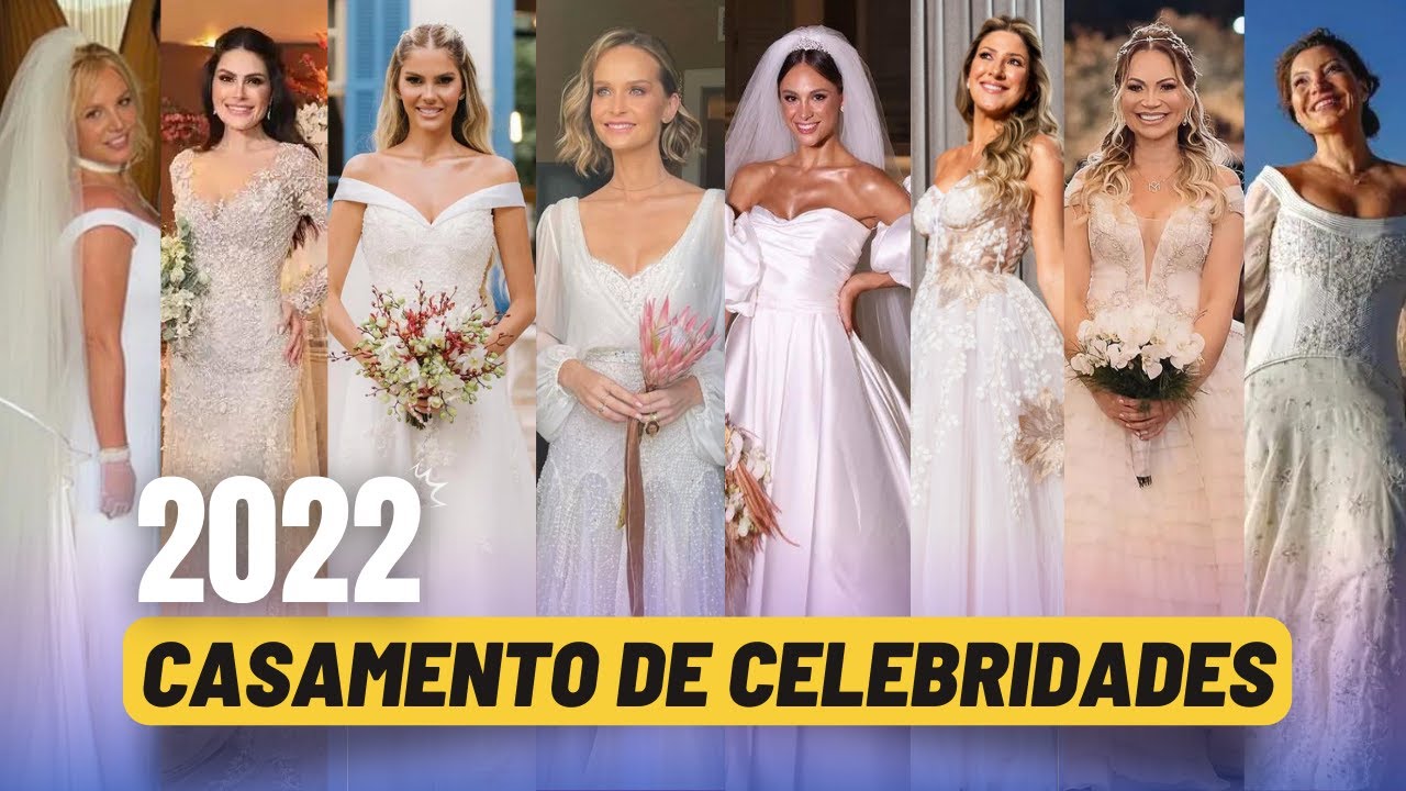 As Noivas Famosas de 2022 - Retrospectiva dos casamentos famosos do ano de 2022 | &Eacute;vora Cerimonial