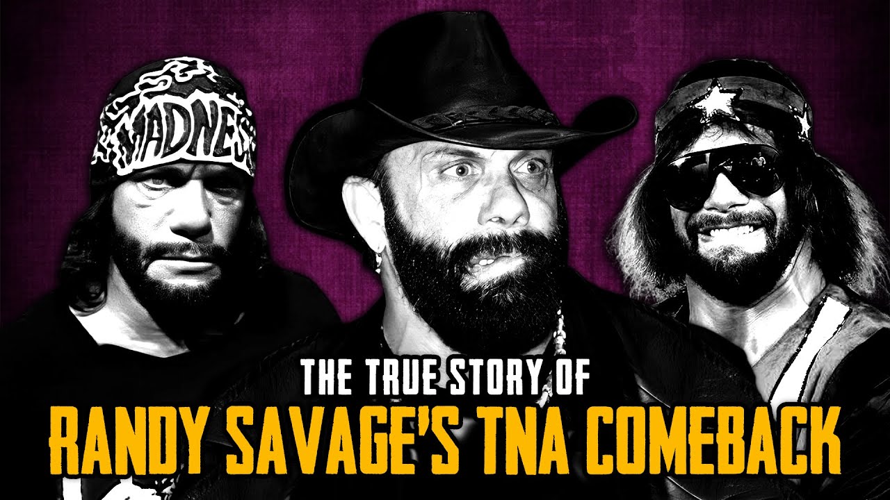 The True Story of Randy Savage's TNA Comeback