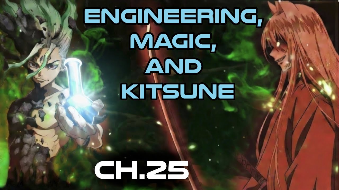 Human Narrated: Engineering, Magic and Kitsune Ch.25 |  HFY Fantasy Novel Audiobook