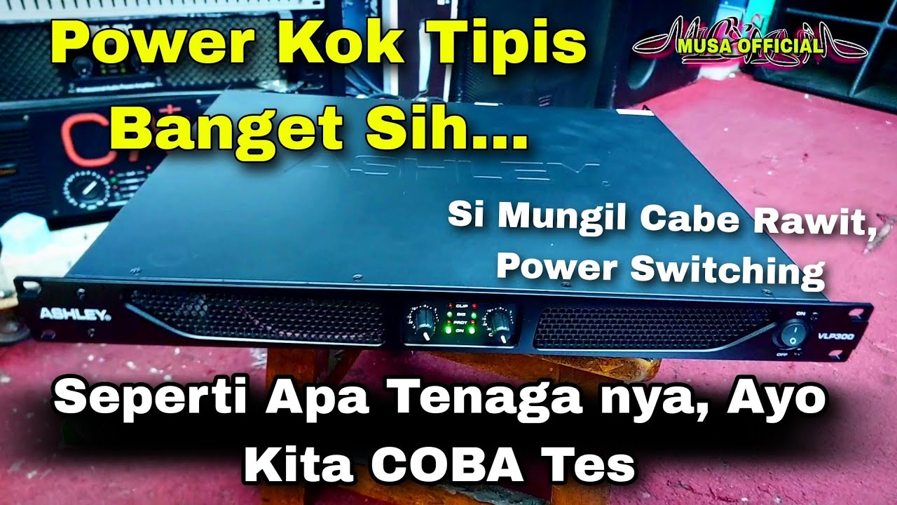 Cek Sound Power Kecil ASHLEY VLP300 & PA1600 Siap Di Kirim ke Jawa Tengah - MANTAP Lur