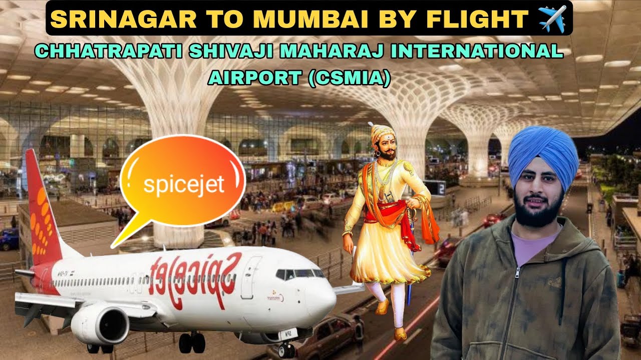 SRINAGAR TO MUMBAI BY FLIGHT ✈️ | Chhatrapati Shivaji Maharaj International Airport (CSMIA 