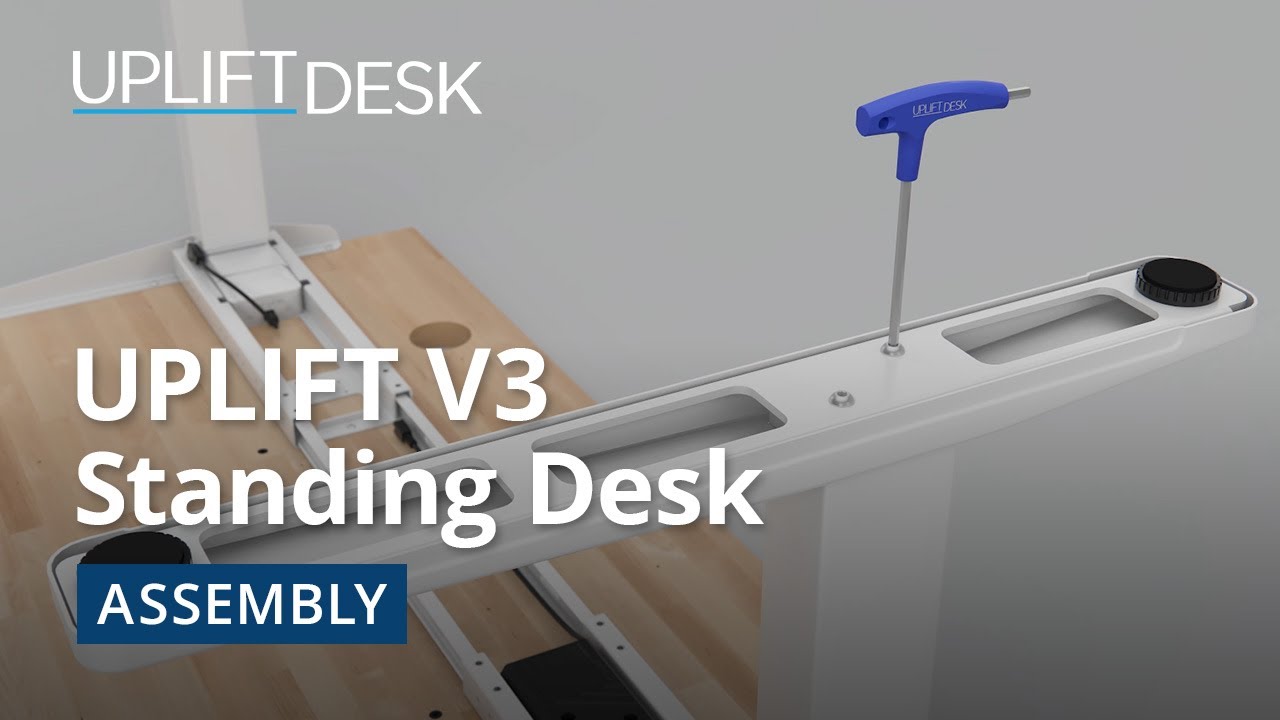 V3 Standing Desk Assembly Instructions | UPLIFT Desk
