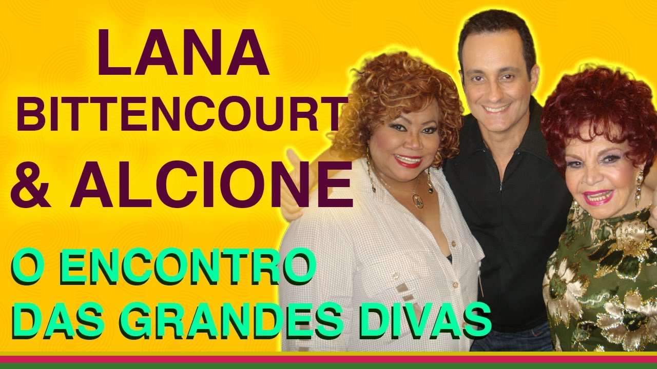 ALCIONE & LANA BITTENCOURT: 