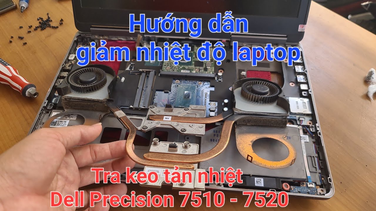 Hướng dẫn tra keo tản nhiệt Dell Precision 7510