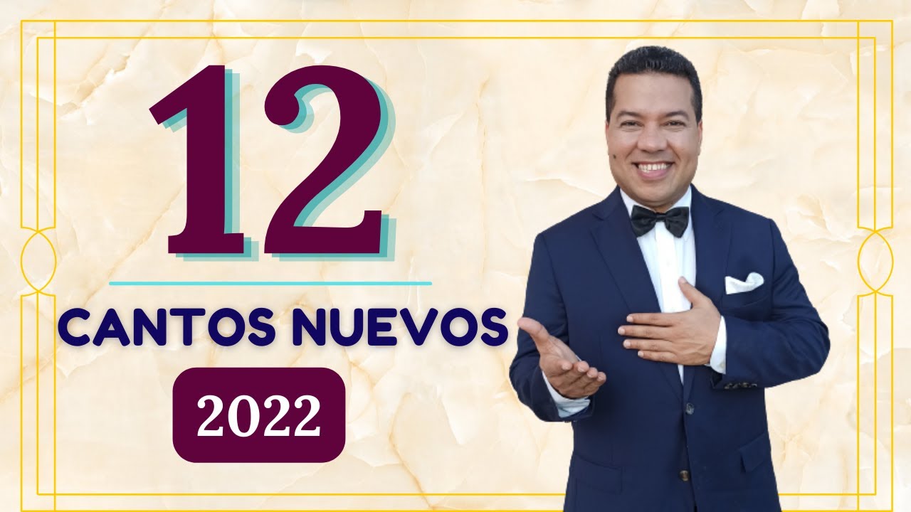 12 CANTOS NUEVOS - Williams Romero (2022) 432hz
