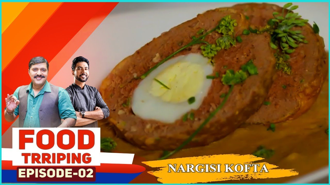 Mutton Nargisi Kofta Recipe with Chef Ranveer Brar on Food Tripping #02