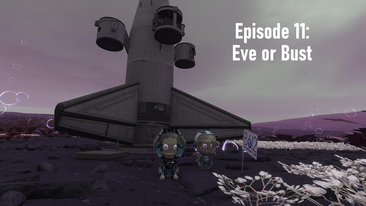 RotU Space Agency Episode 11: Eve or Bust