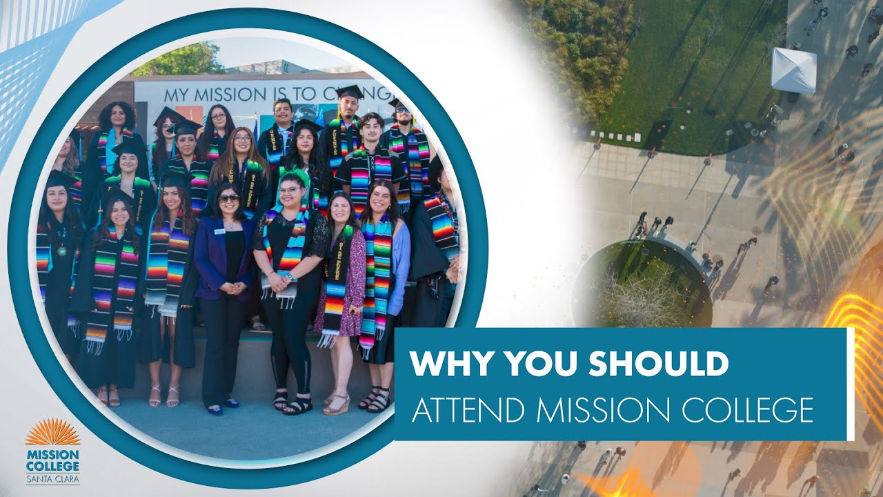 Why you should attend Mission College! 🎓