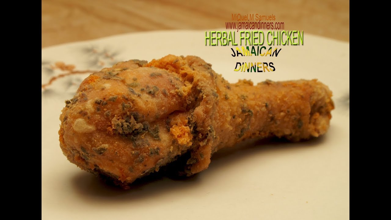 HERBAL FRIED CHICKEN: #NewFriedChickenRecipe