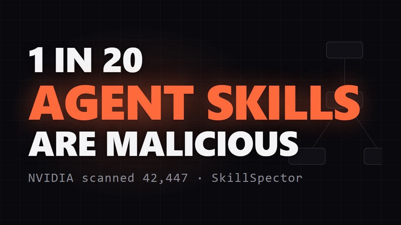 SkillSpector: NVIDIA found 1 in 20 AI agent skills is malicious &mdash; scan yours first
