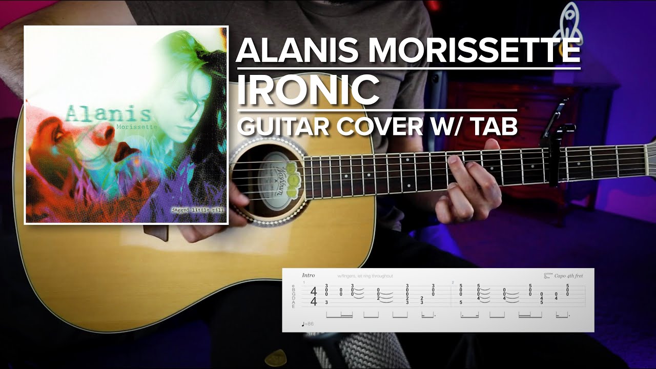 Alanis Morissette | Ironic | Guitar Cover w/ Tab [Multi-Track]