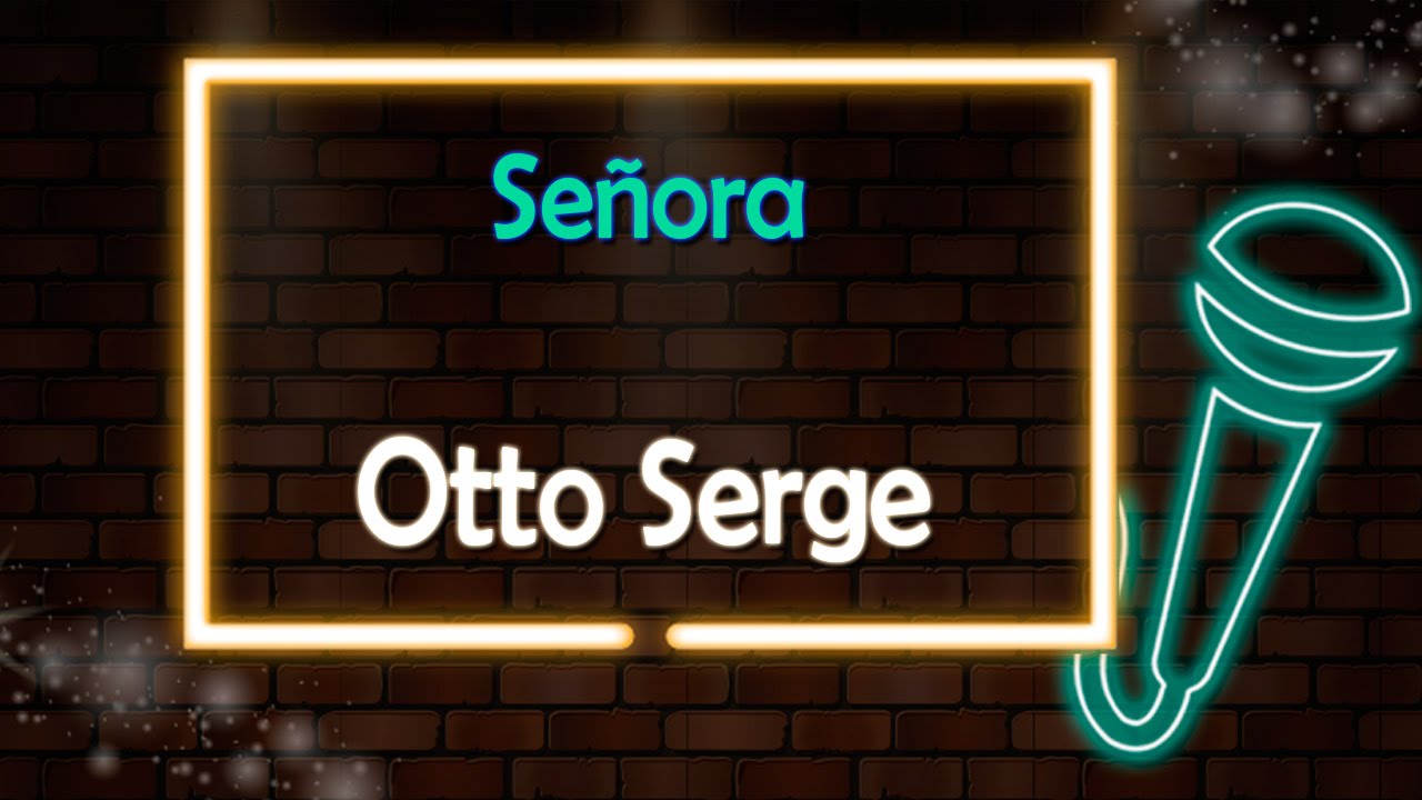 Señora - Version Karaoke / Discos Fuentes