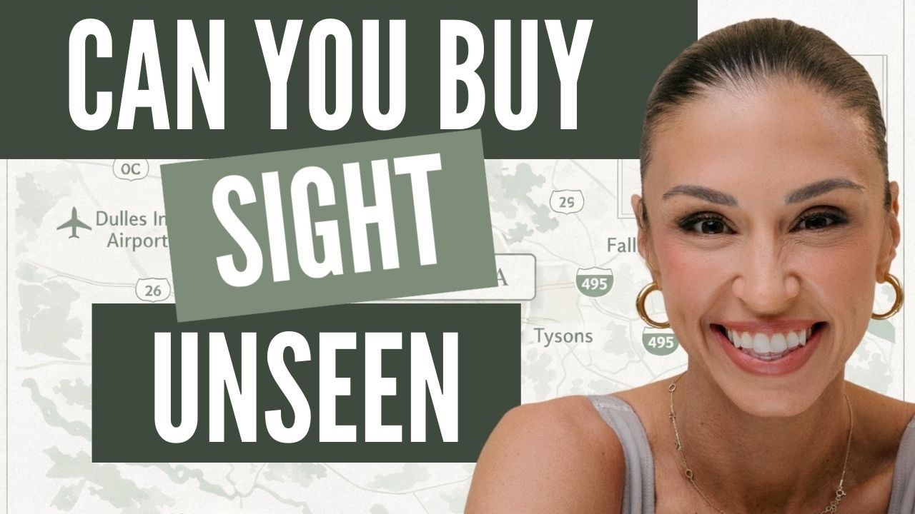 How to Buy a House Sight Unseen | Northern Virginia Relocation