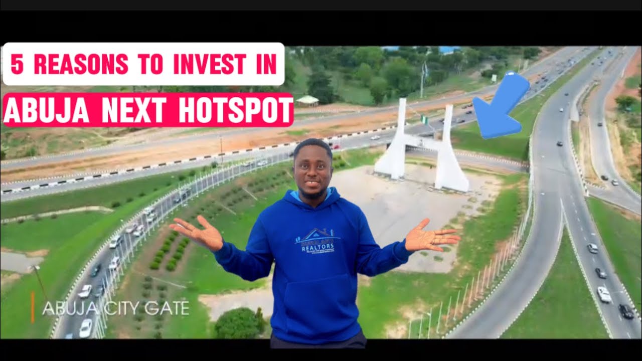 Why Abuja Is the Hotspot for Nigerian Investors: 5 Real Estate Insights You Need to Know