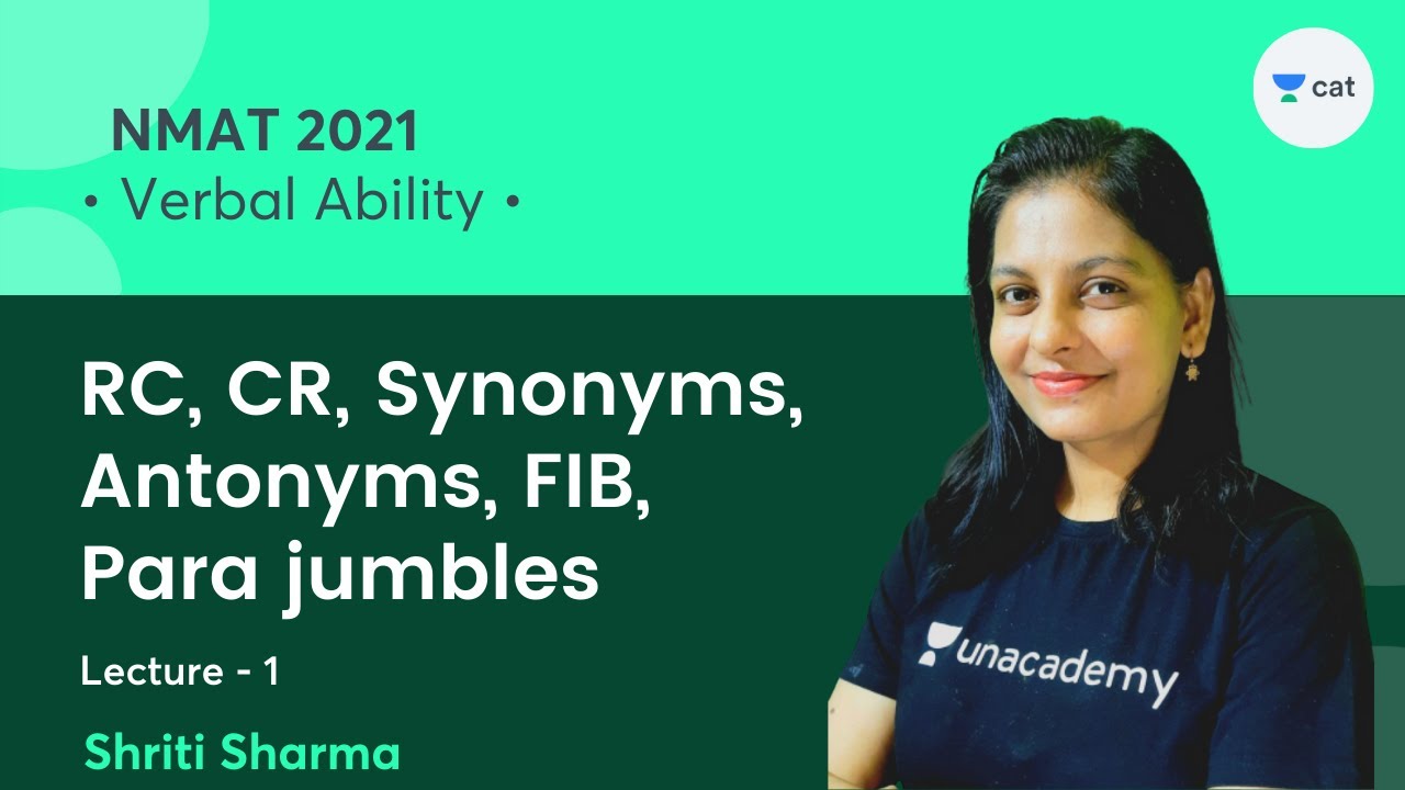 RC, CR, Synonyms, Antonyms, FIB, Para jumbles L1 l Verbal Ability l Target NMAT 2021 l Shriti Sharma