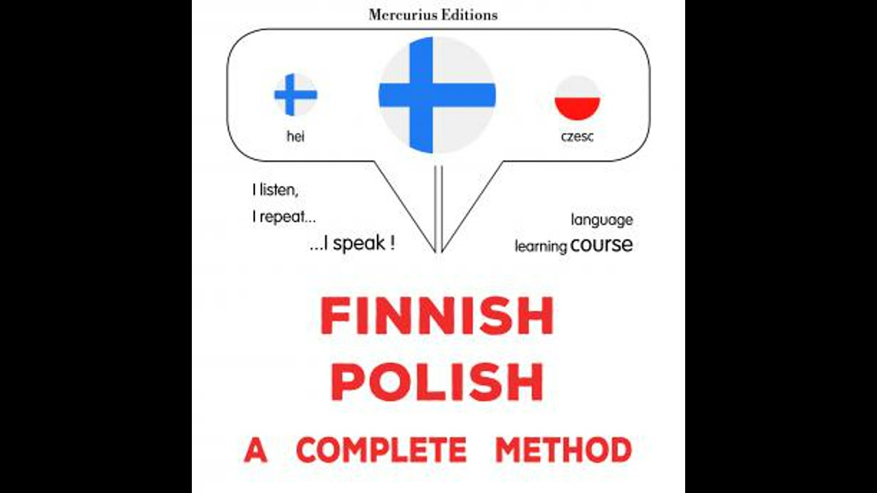 suomi - puola : t&auml;ydellinen menetelm&auml;: Finnish - Polish : a complete method - James Gardner