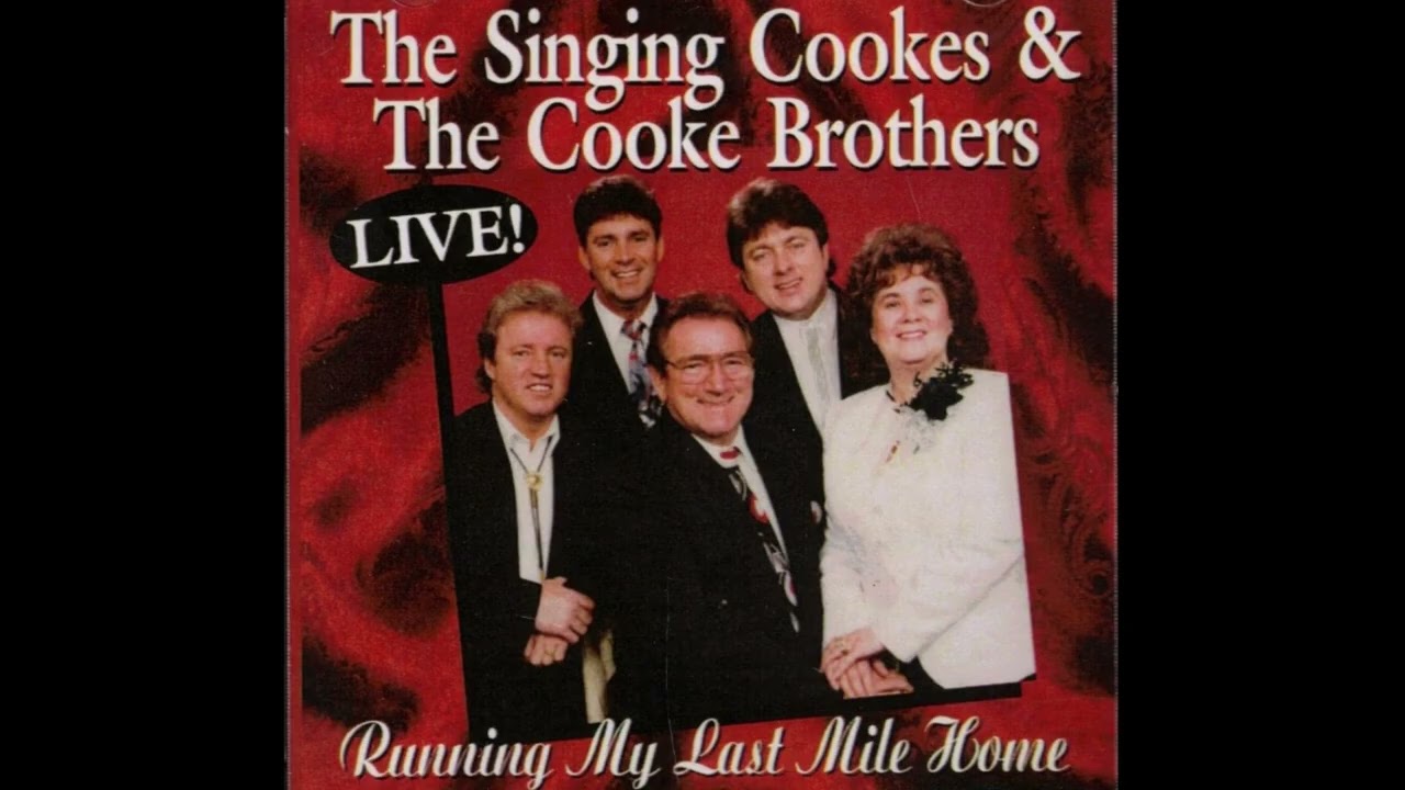 “I Want Us To Be Together In Heaven” — The Singing Cookes