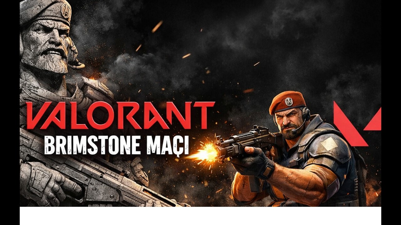 VALORANT brimstone takım ölüm maçı