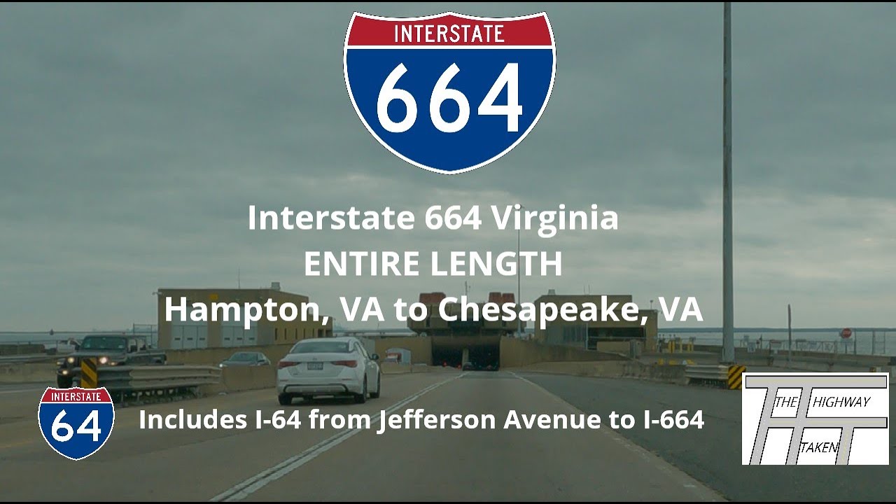 Virginia Interstate 664 - Entire Length. Includes portions of I-64 at both end points.