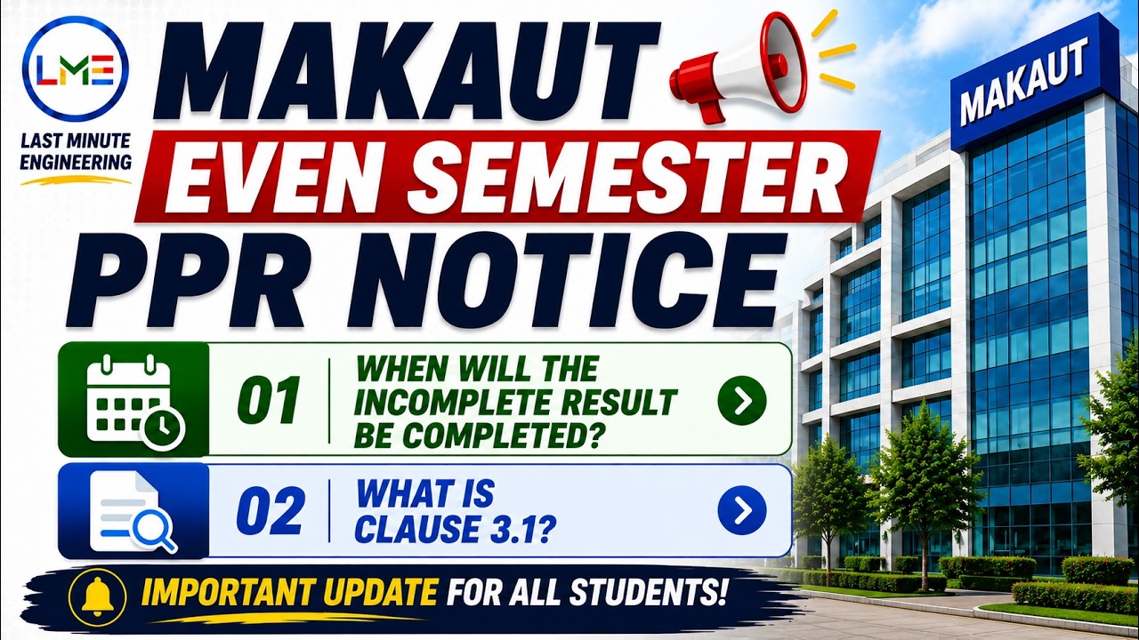MAKAUT Even Semester PPR Notice 2026 | Incomplete Result & Clause 3.1 Explained #makaut