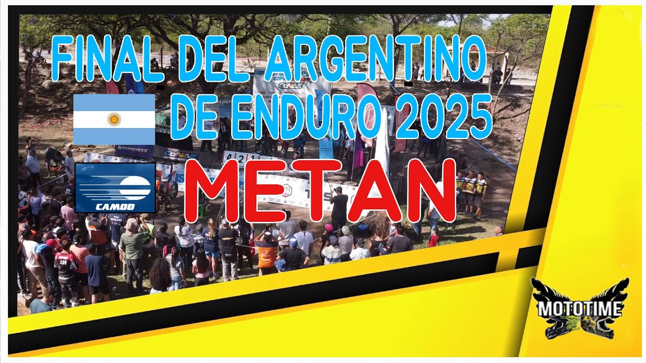 FINAL DEL CAMPEONATO DE ENDURO ARGENTINO METAN 2025