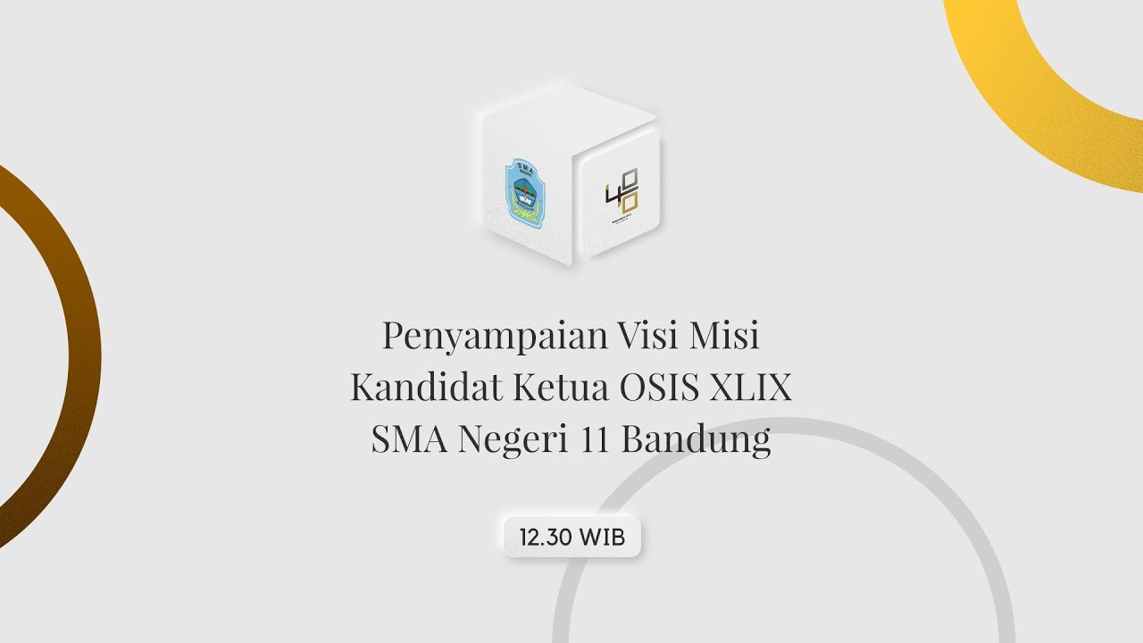 Visi Misi Kandidat Ketua OSIS Angkatan XLIX | SMAN 11 Bandung